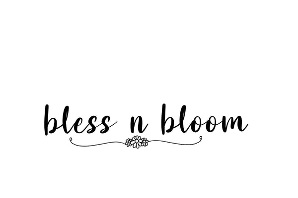 Bless n Bloom